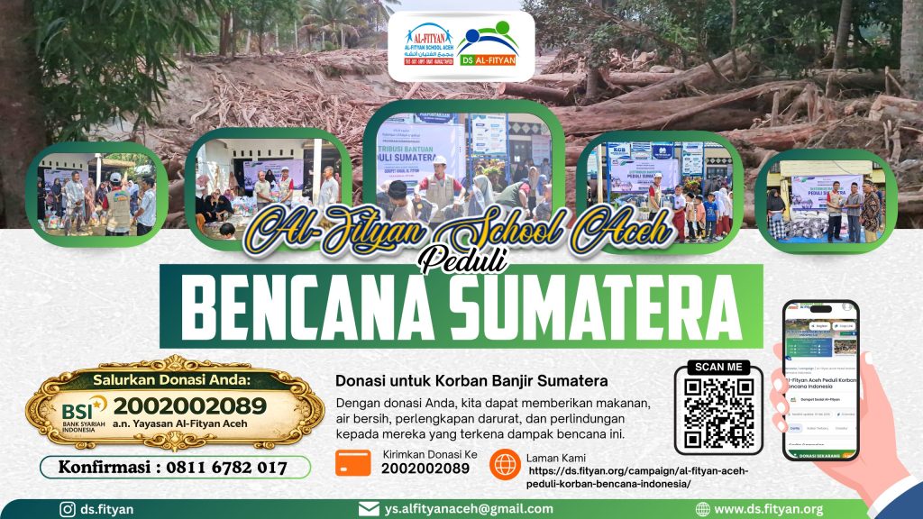 Al-Fityan Aceh Peduli Korban Bencana Indonesia