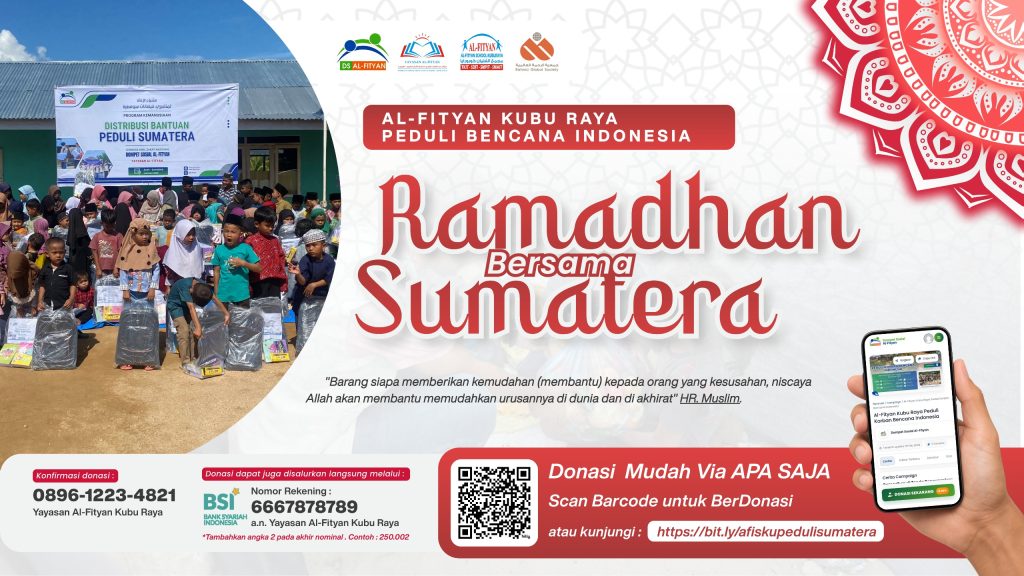 Al-Fityan Kubu Raya Peduli Korban Bencana Indonesia