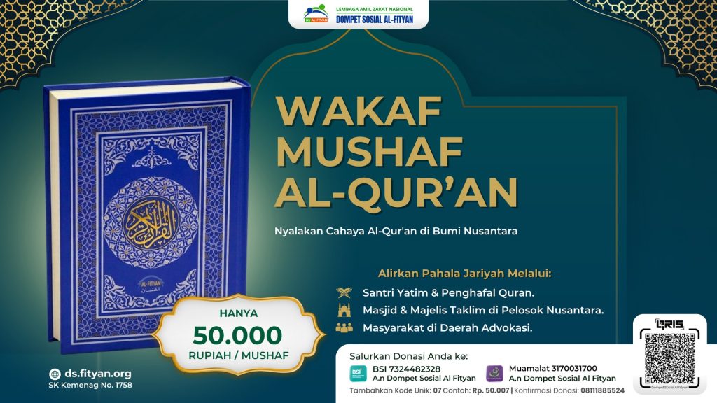 Wakaf Mushaf Al-Qur'an: Nyalakan Cahaya Al-Qur'an di Bumi Nusantara