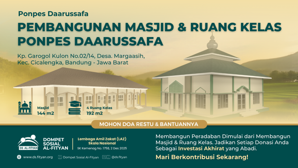 Pembangunan Masjid & Ruang Kelas Ponpes Daarussafa